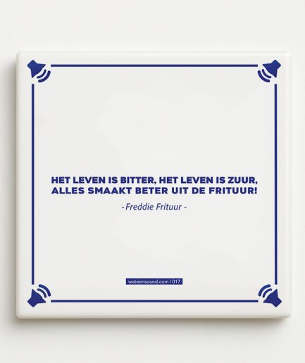 Titom Tegel 017 Het leven is bitter, het leven is zuur, alles smaakt beter uit de frituur voorkant